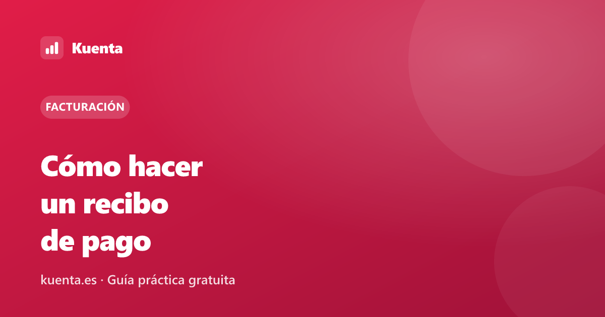 Cómo hacer un recibo de pago (con ejemplo)